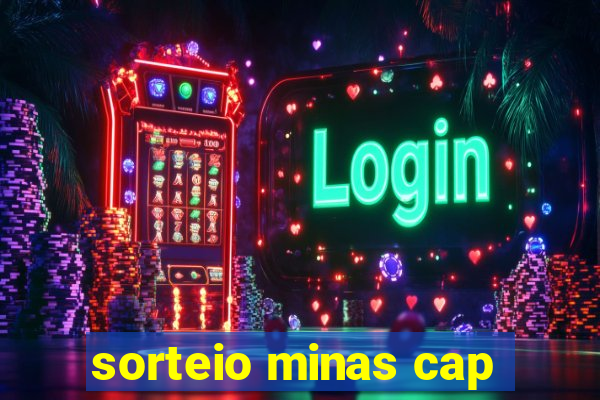 sorteio minas cap